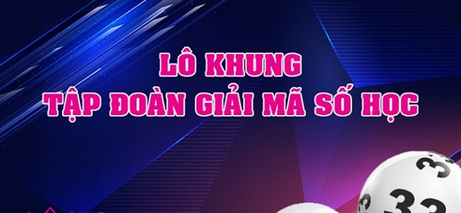 Tập đoàn giải mã số học chốt số miễn phí top 1 Việt Nam 