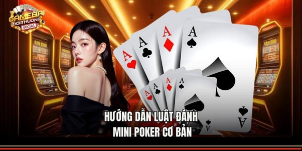 Lối chơi bài Poker mini hiệu quả 3